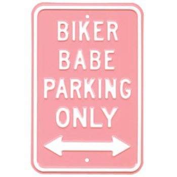 Biker Babe Parking Emboss Sign