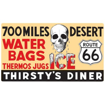 Harley-Davidson® Route 66 Thirsty’s Tin Sign